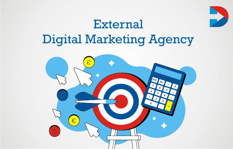 50 Reasons To Hire An External Digital Marketing Agency For Your Brand