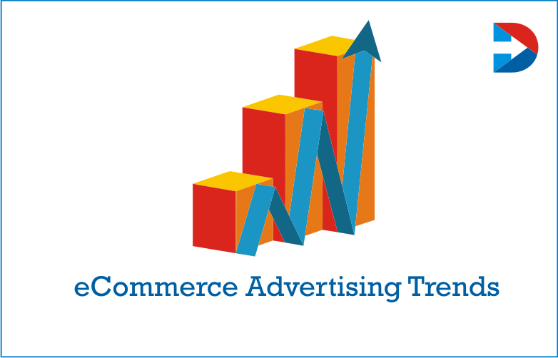 eCommerce Advertising Trends