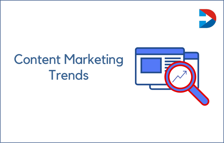 100+ Top Content Marketing Trends To Watch In 2022