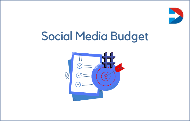 Social Media Budget: Planning And Management Guide For Businesses