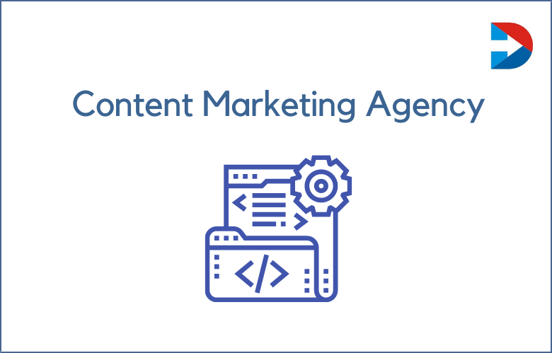 How To Choose A Content Marketing Agency For Your Business