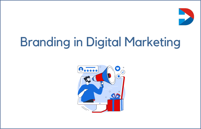 Branding In Digital Marketing