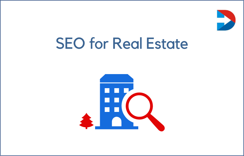 Benefits Of SEO For Real Estate Businesses