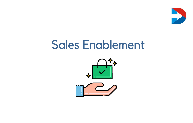 Sales Enablement: The Benefits Of Sales Enablement