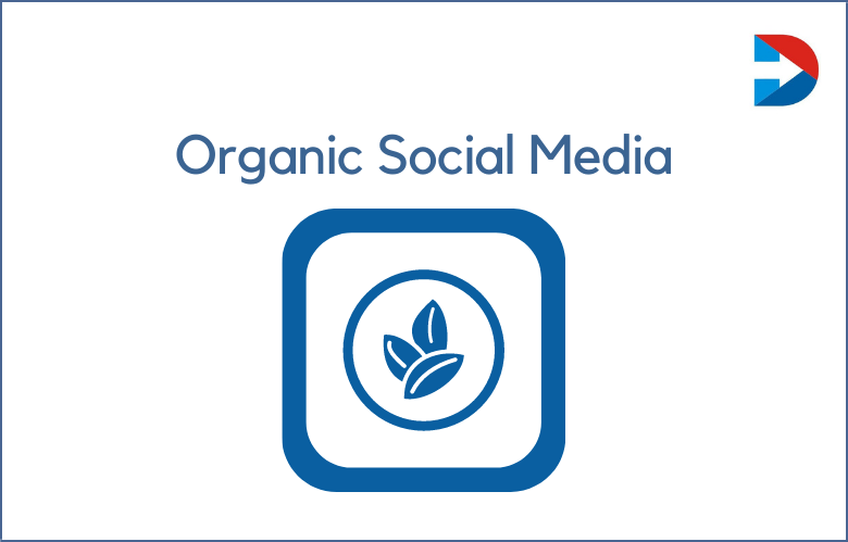 Organic Social Media